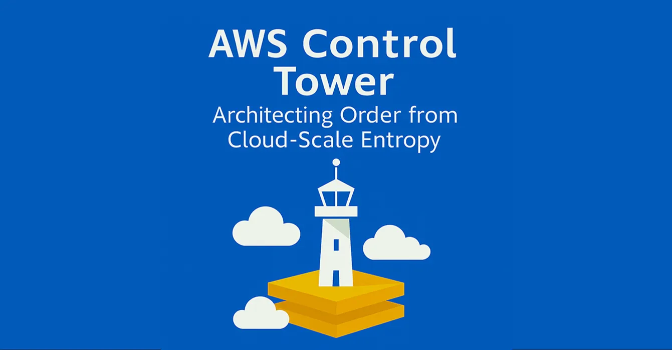 cover for How AWS Control Tower Simplifies Cloud Governance